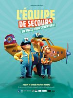 poster de L'Equipe de secours, en route pour l'aventure !
