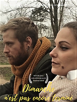 poster de Dimanche n'est pas encore terminé