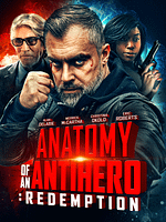 poster de Anatomy of An Antihero - Redemption