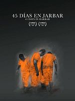 poster de 45 Días en Jarbar