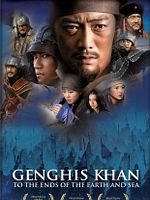 poster de Genghis Khan, à la conquête du monde / Genghis Khan, to the ends of the Earth and Sea