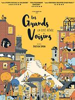 poster de Les Grands Voisins, la cité rêvée