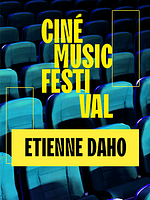 poster de Ciné Music Festival : Etienne Daho - 2018
