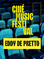 poster de Ciné Music Festival : Eddy de Pretto - 2019