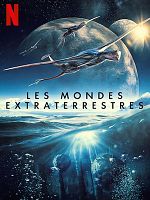 poster de Les Mondes extraterrestres