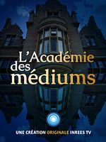 poster de L'Académie des médiums