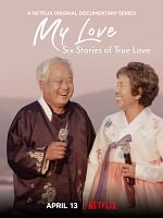 image de Mon amour : En six histoires