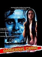 poster de Dangerous Cargo