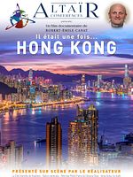 poster de Altaïr Conférences - Il était une fois…Hong Kong