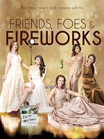 poster de Friends, Foes & Fireworks