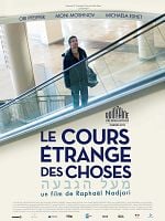 poster de Le Cours étrange des choses