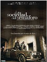 poster de La Sociedad del Semaforo - La Communauté du feu rouge