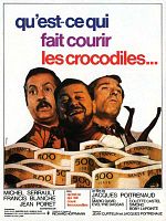 poster de Qu'est-ce qui fait courir les crocodiles ?