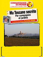 poster de Ma Toscane Secrète - Par campagnes et jardins
