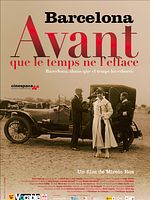 poster de Barcelona avant que le temps ne l'efface
