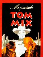poster de Mi querido Tom Mix
