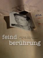 poster de Feindberührung