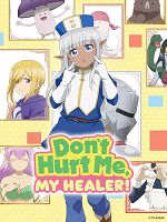 image de Don't Hurt Me, My Healer!