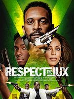 poster de Respect The Jux