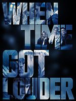 poster de When Time Got Louder