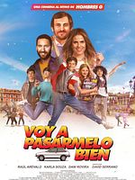poster de Voy a pasármelo bien
