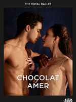 poster de Royal Opera House : Chocolat amer (Ballet)