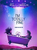 poster de I’m Totally Fine