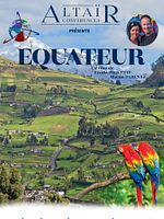 poster de Altaïr conférences - Équateur, Terre de diversité