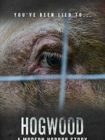 poster de Hogwood : La ferme de l'horreur