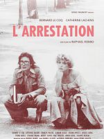 poster de La Bulle - L'Arrestation