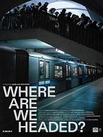 poster de Where Are We Headed?