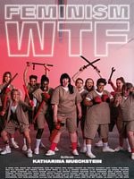 poster de Feminism WTF