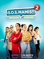 poster de S.O.S MAMIS 2: New Mom On The Block