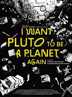 poster de I Want Pluto to Be a Planet Again