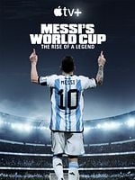 image de La Coupe du Monde de Messi : le sacre d’une légende