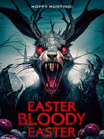 poster de Easter Bloody Easter