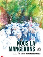 poster de Nous la mangerons, c'est la moindre des choses
