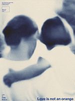 poster de Love Is Not an Orange