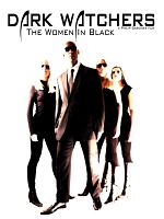 poster de The Dark Watchers: The Women in Black