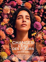 poster du film Changer l'eau des fleurs