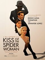 Affiche de Kiss Of The Spider Woman, film à voir en streaming sur Pygargue