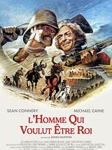 Affiche de L'Homme qui voulut être roi, film à voir en streaming sur Pygargue
