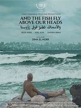 poster du film Et les poissons volent au-dessus de nos têtes