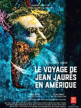 poster du film Le Voyage de Jean Jaurès en Amérique