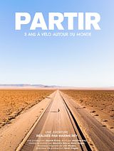 poster du film Partir - 3 ans à velo autour du monde