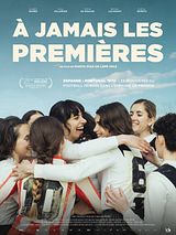 Affiche de À jamais les premières, film à voir en streaming sur Pygargue