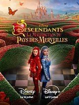 Affiche de Descendants : La malédiction du pays des merveilles, film à voir en streaming sur Pygargue