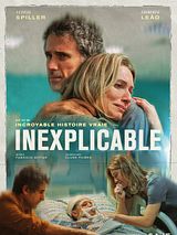 Affiche de Inexplicable, film à voir en streaming sur Pygargue