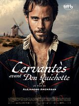 Affiche de Cervantes avant Don Quichotte, film à voir en streaming sur Pygargue