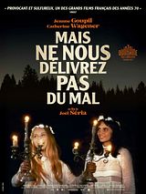 poster du film Mais ne nous délivrez pas du mal